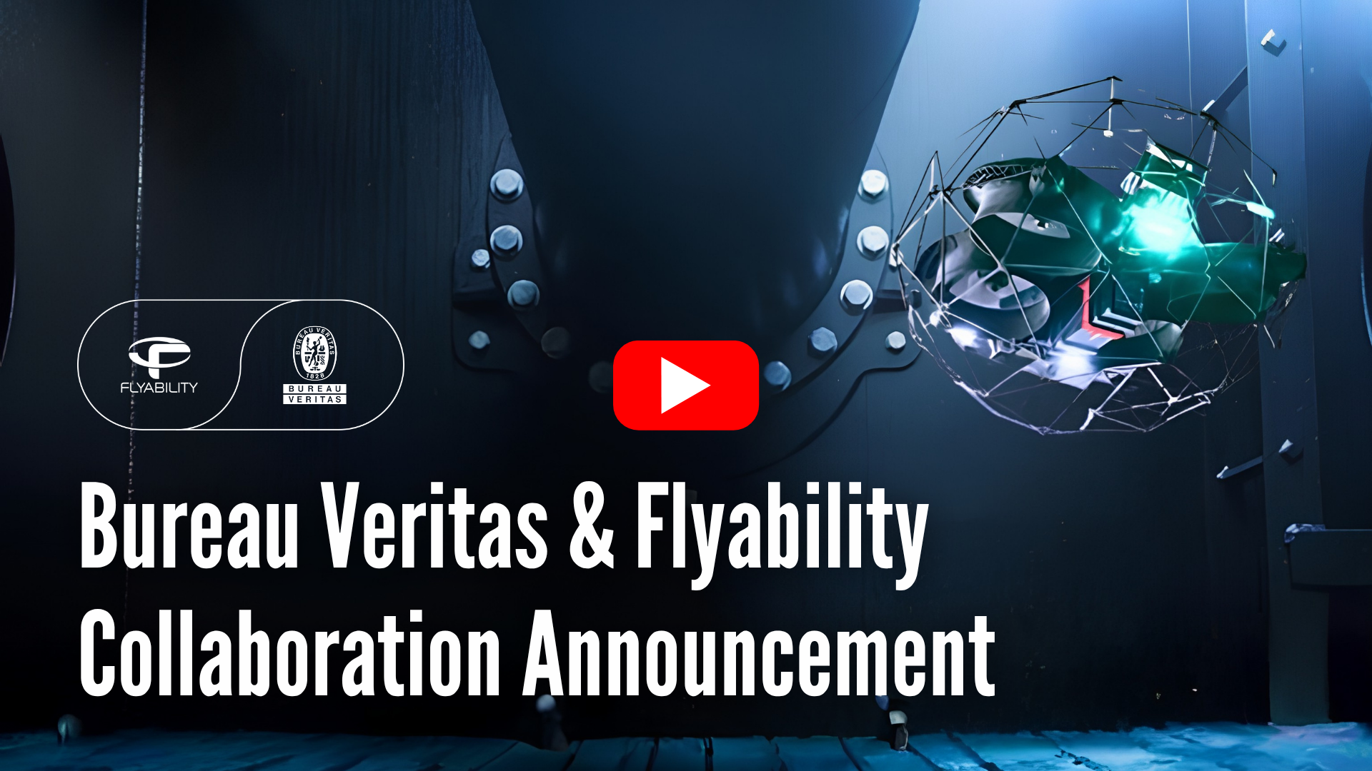 Bureau Veritas and Flyability Collaboration