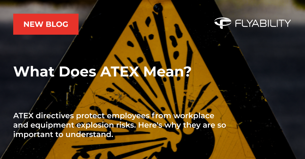 What Does ‘ATEX’ Mean?