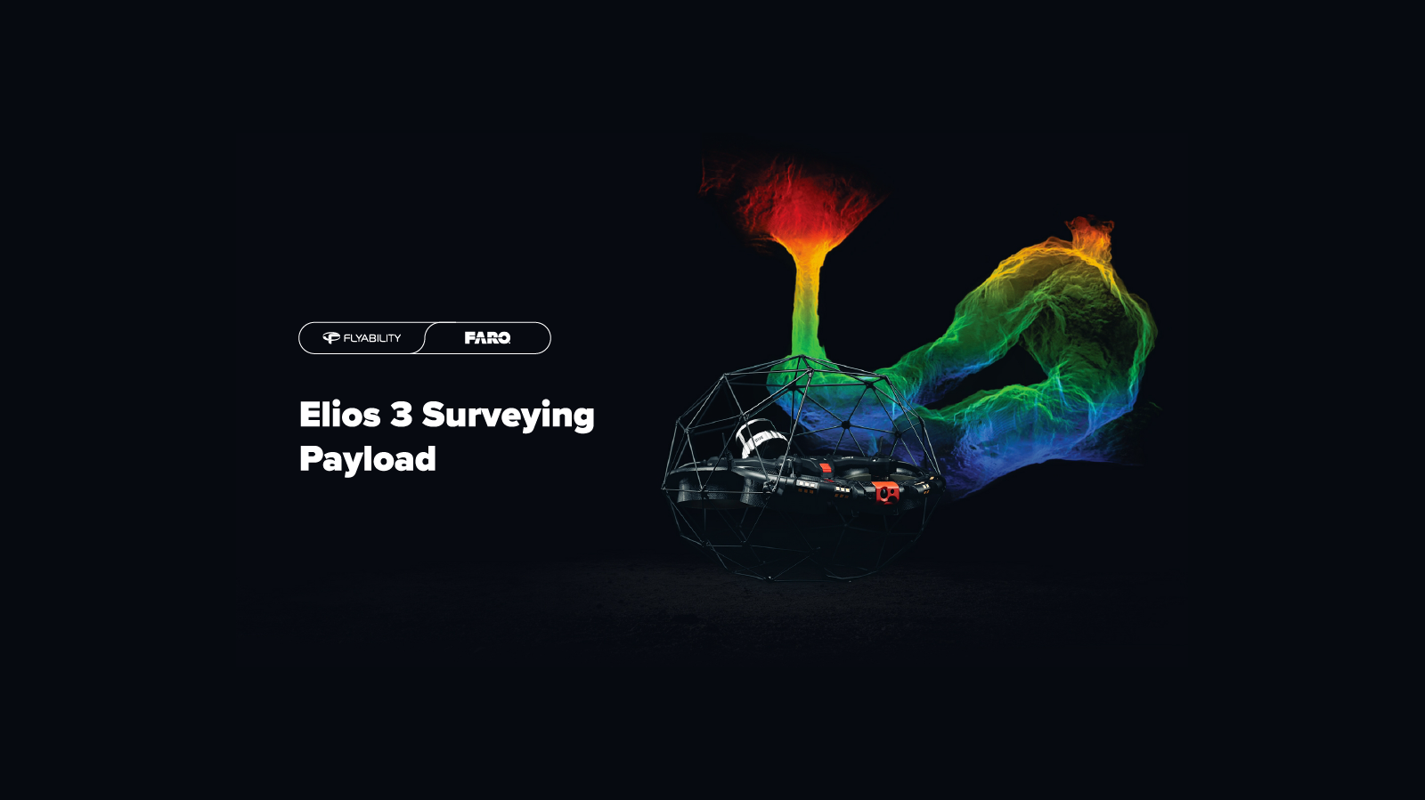 Flyability, in partnership with FARO technologies, announces a new elios 3 surveying payload for centimeter accuracy in challenging environments